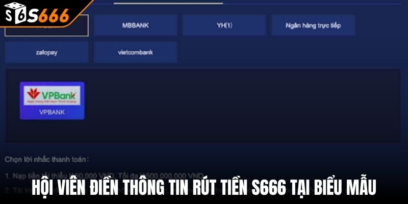 Hội viên điền thông tin rút tiền S666 tại biểu mẫu